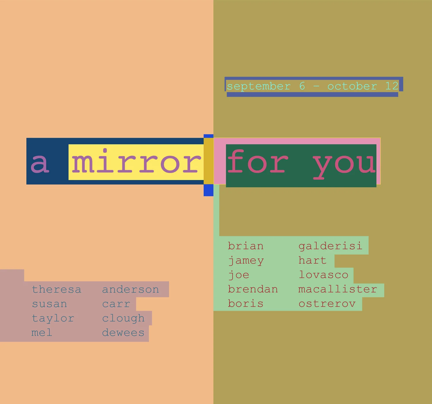 A Mirror for You, 2019